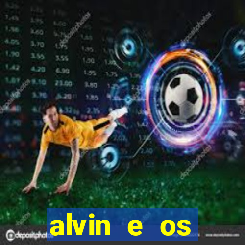 alvin e os esquilos 3 rede canais